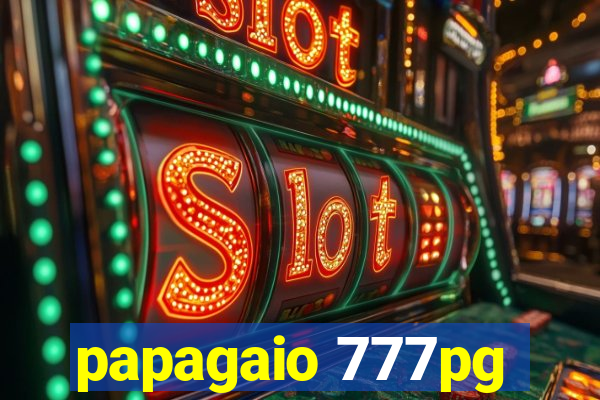 papagaio 777pg